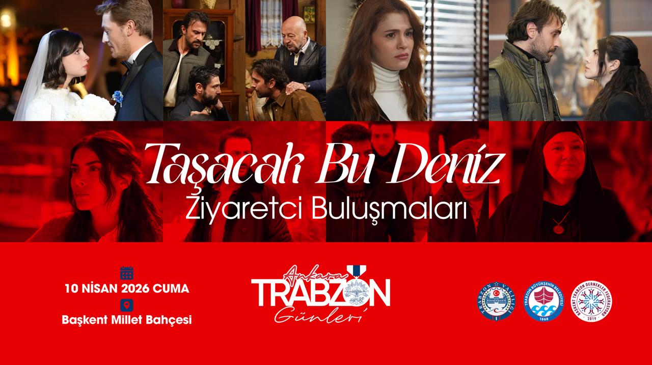 Taşacak Bu Deniz’ dizi oyuncuları,Trabzon Tanıtım Günleri’nde