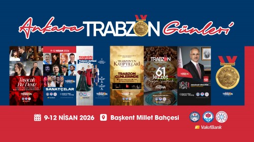 Ankara Trabzon Günleri başlıyor;